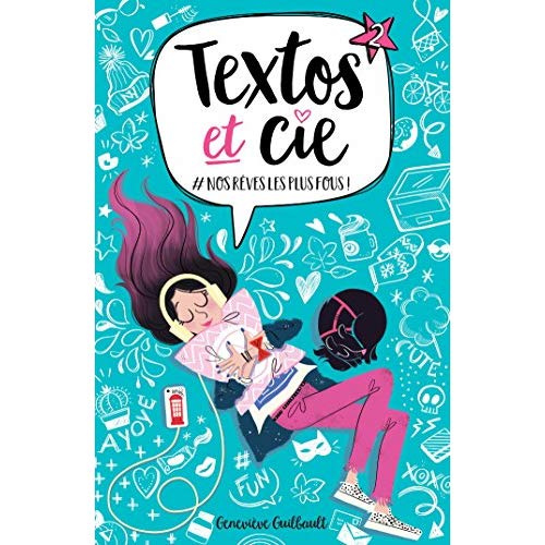 Textos et Cie Tome 2 : Nos rêves les plus fous