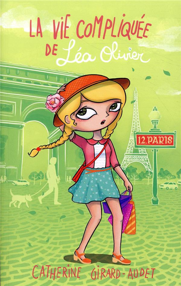 La vie compliquée de Léa Olivier Tome 12 : Paris