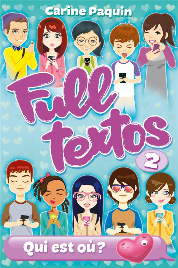 Full Textos Tome 2 : Qui est où ?