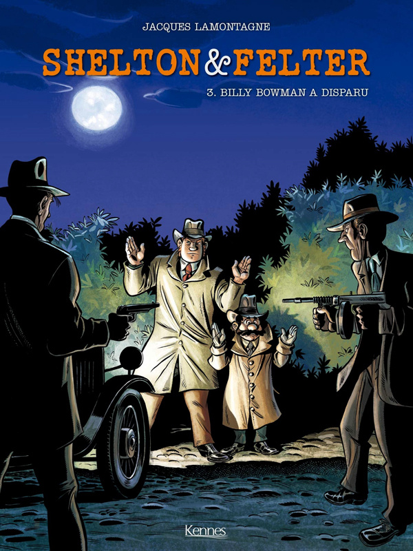 Shelton & Felter Tome 3 : Billy Bowman a disparu