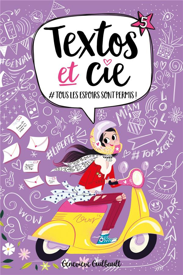 Textos et Cie Tome 5 : Tous les espoirs sont permis
