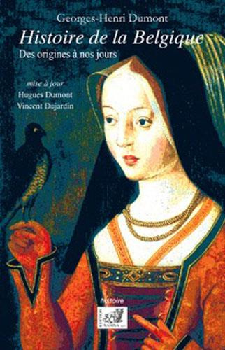 Histoire politique de la Belgique. De 1830 à nos jours