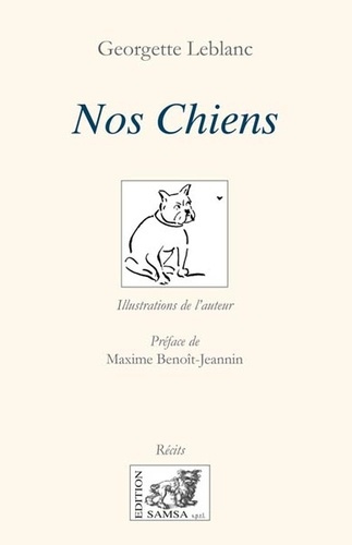 Nos Chiens. Récits illustrés