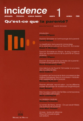 Incidence N° 1, octobre 2005 : Qu'est-ce la parenté ?