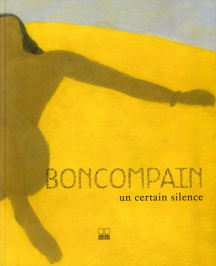 Boncompain. Un certain silence