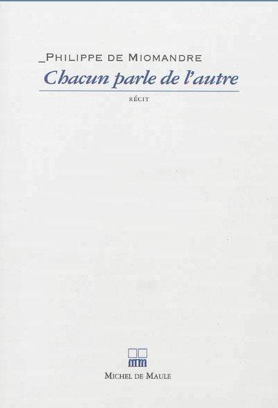 Chacun parle de l'autre