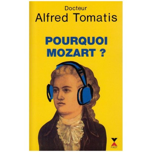 Pourquoi Mozart ?