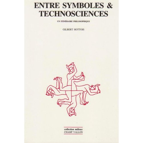 ENTRE SYMBOLES ET TECHNOSCIENCES