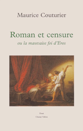 Roman et censure ou La mauvaise foi d'Eros