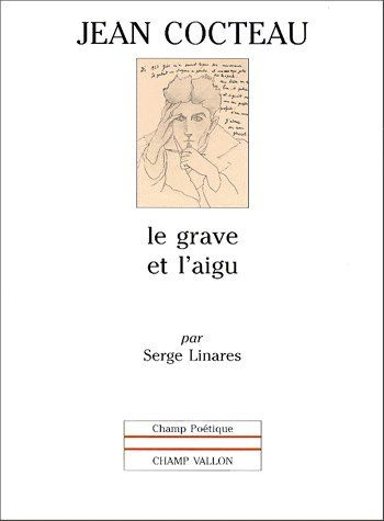 JEAN COCTEAU. Le grave et l'aigu