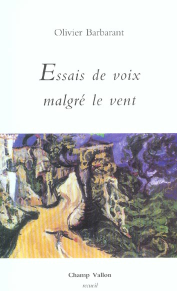Essais de voix malgré le vent