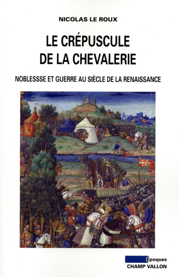 LE CREPUSCULE DE LA CHEVALERIE
