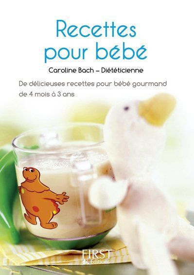 Le petit livre des recettes pour bébé