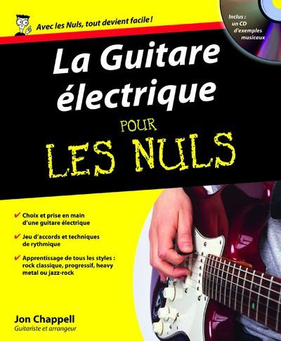 La Guitare électrique pour les nuls. Avec 1 CD-ROM