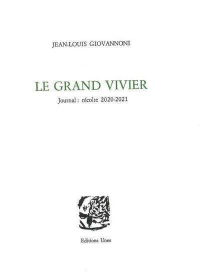Le grand vivier. Journal, récolte 2020-2021