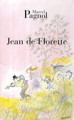 L'eau des collines Tome 1 : Jean de Florette