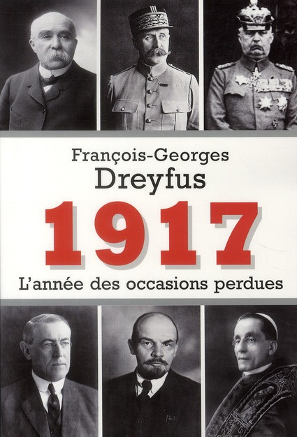 1917, l'année des occasions perdues