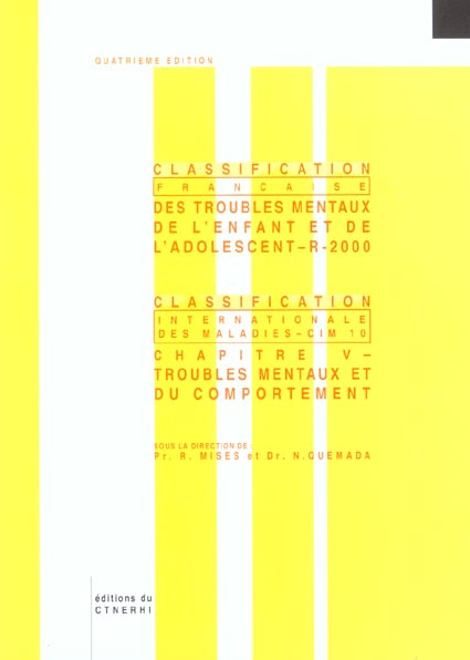 CLASSIFICATION FRANCAISE DES TROUBLES MENTAUX DE L'ENFANT ET DE L'ADOLESCENT (4E
