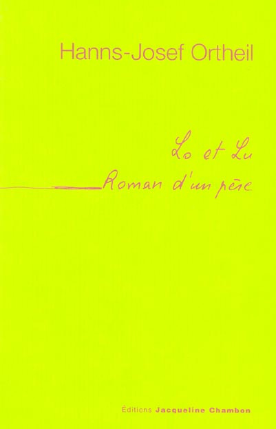 LO ET LU - ROMAN D'UN PERE