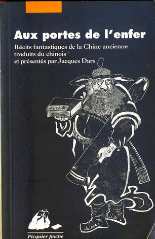 Aux portes de l'enfer. Récits fantastiques de la Chine ancienne