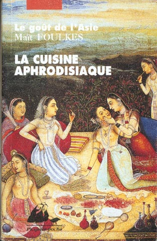 LA CUISINE APHRODISIAQUE