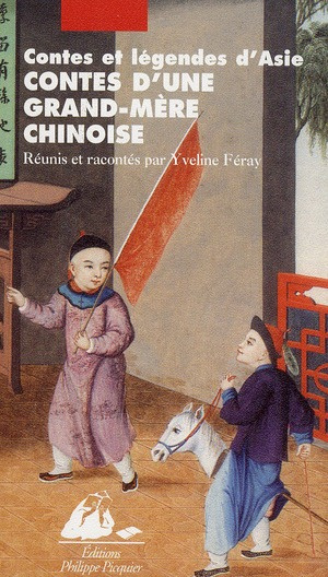 Contes d'une grand-mère chinoise