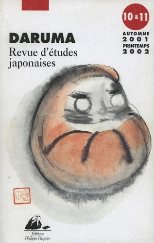 Daruma N° 10 et 11, Automne 2001-Printemps 2002 : Le décollage du Japon : réception, appropriation e