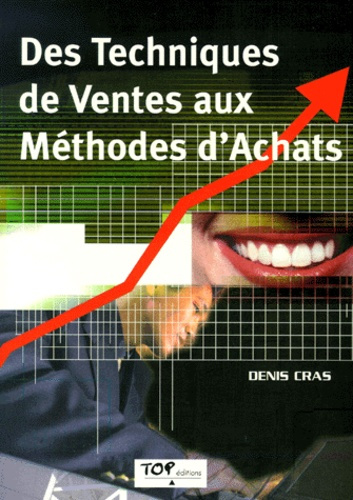 DES TECHNIQUES DE VENTES AUX ACHATS