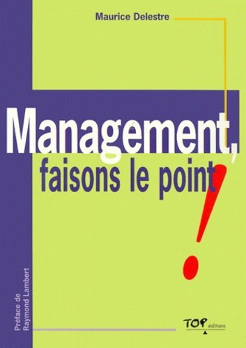 MANAGEMENT FAISONS LE POINT