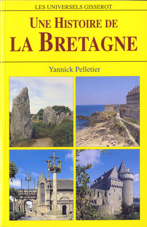 UNE HISTOIRE DE LA BRETAGNE