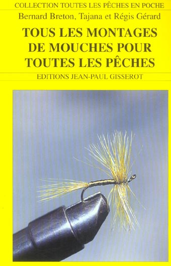 Tous les montages de mouches pour toutes les pêches