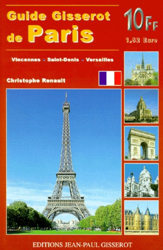 GUIDE GISSEROT DE PARIS. Vincennes, Saint-denis, Versailles