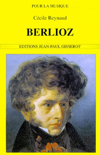 Berlioz, 1803-1869