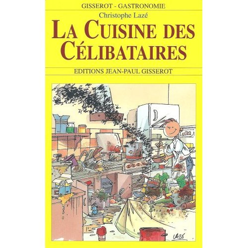 La cuisine des célibataires