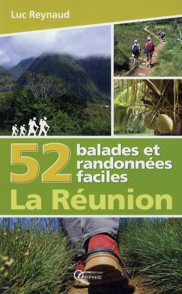 52 balades et randonnées faciles à la Réunion