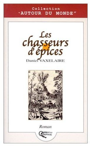 Les chasseurs d'épices