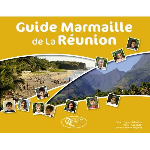 Guide marmaille de la Réunion