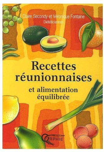 Recettes réunionnaises et alimentation équilibrée
