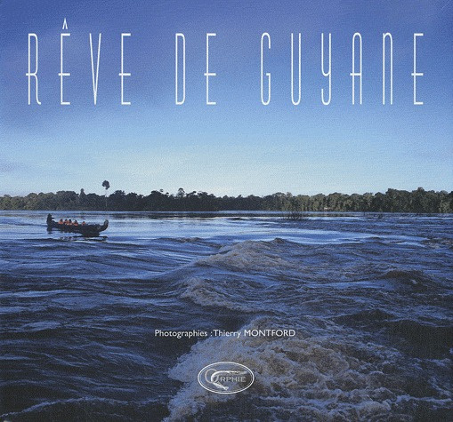 Rêve de Guyane