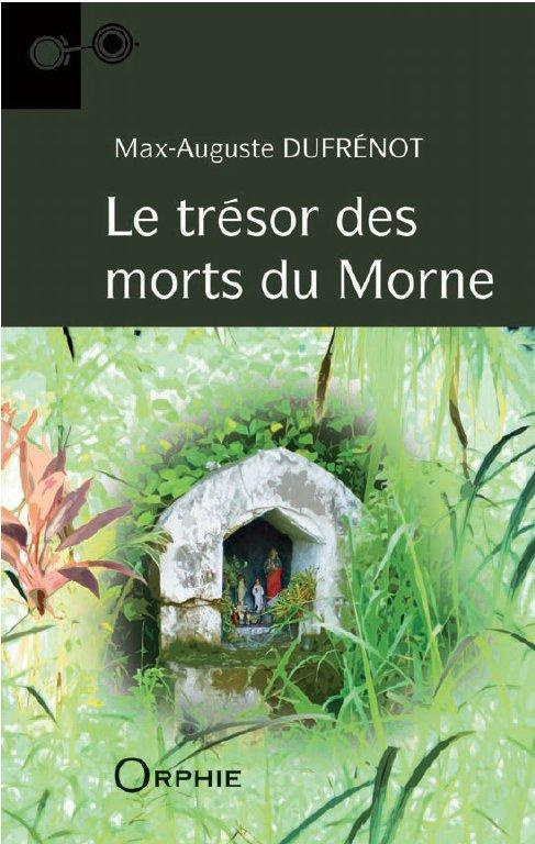 Le trésor des morts du Morne