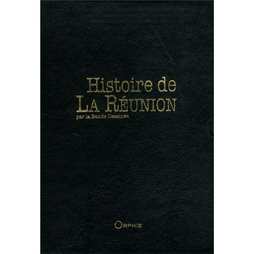 Histoire de la Réunion par la Bande Dessinée : 4 volumes