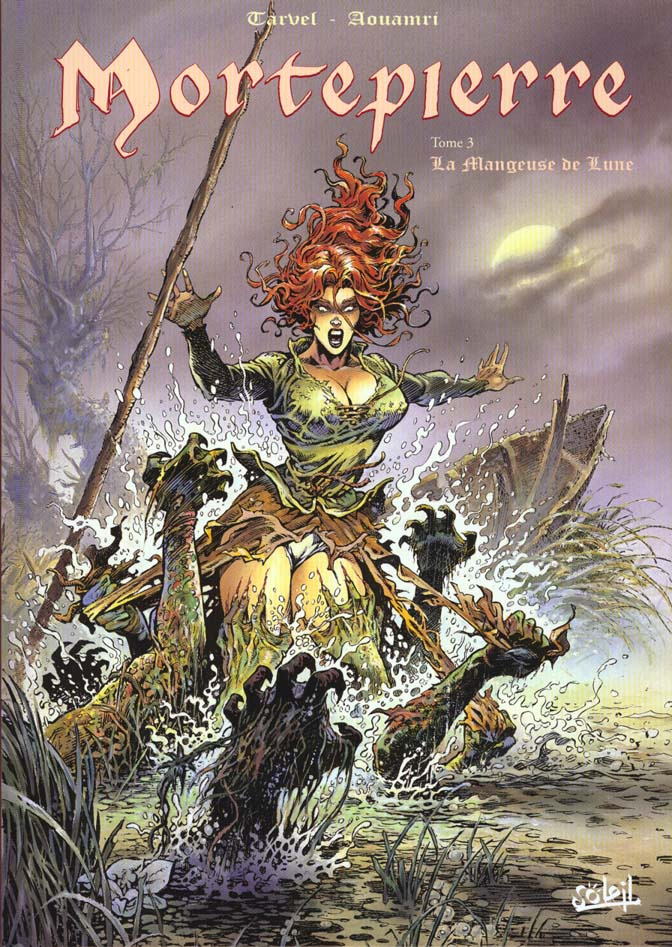 Mortepierre Tome 3 : La Mangeuse de Lune