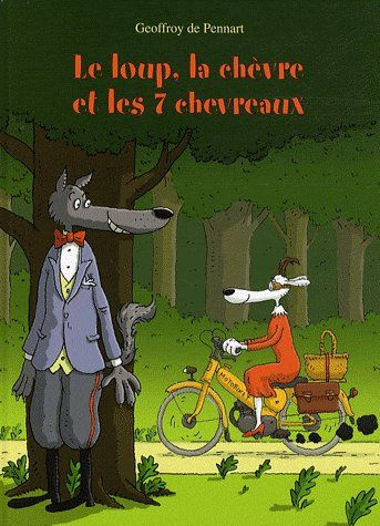 Les Loups (Igor et Cie) : Le loup, la chèvre et les 7 chevreaux