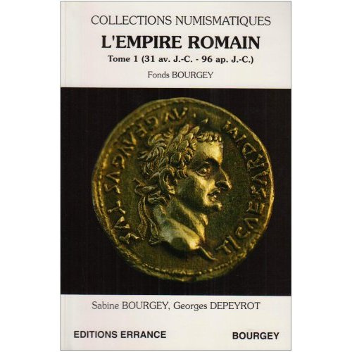 L'Empire romain. Tome 1 (31 av. J.C. - 96 ap. J.C.)