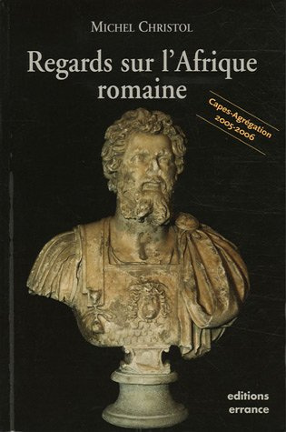 Regards sur l'Afrique romaine