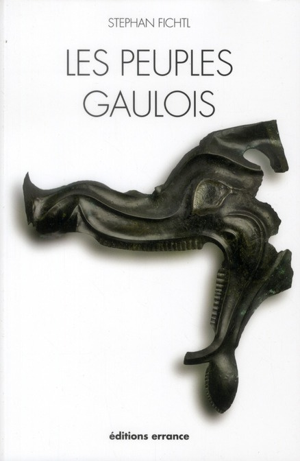 Les peuples gaulois. IIIe-Ier siècle av. J.-C.