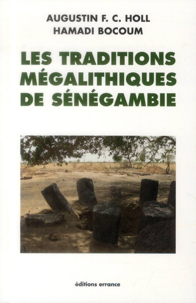 Les traditions mégalithiques de Sénégambie