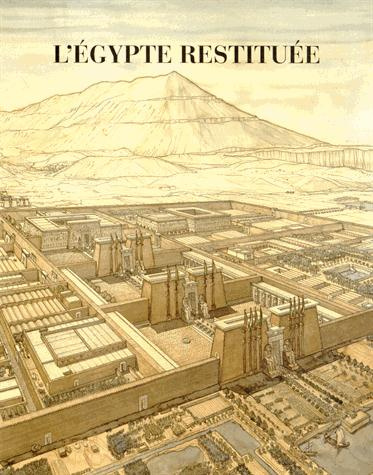 L'Egypte restituée. Coffret 3 tomes