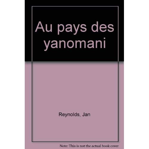 Au pays des Yanomami