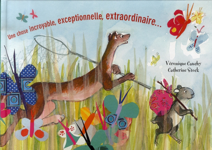 Une chose incroyable, exceptionnelle, extraordinaire...